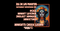 DIA DE LOS MUERTOS PARTY! Nov 1
